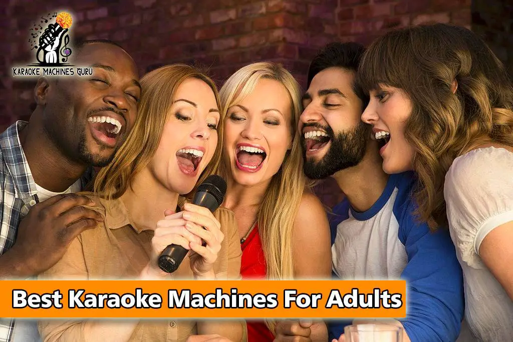 best karaoke machines for adults