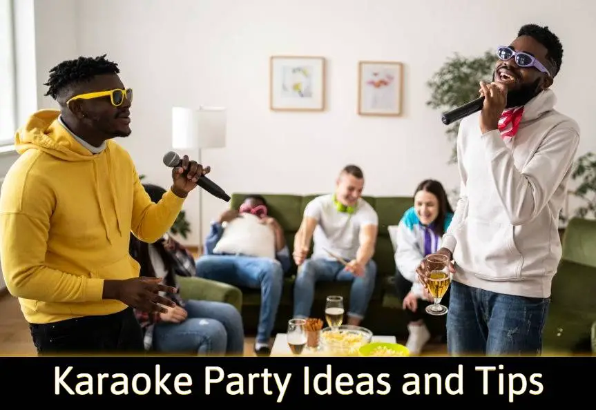 Karaoke Party Ideas and Tips