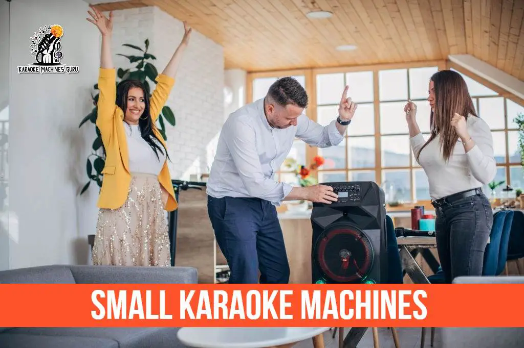 Small Karaoke Machines