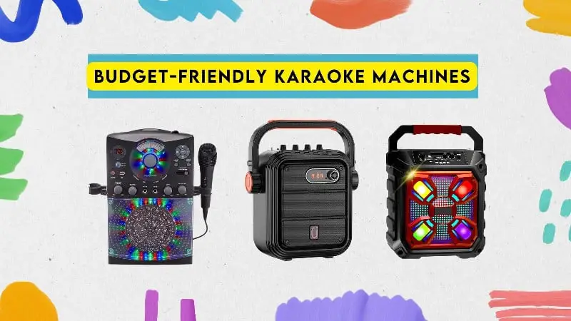 Best Cheap Karaoke Machines