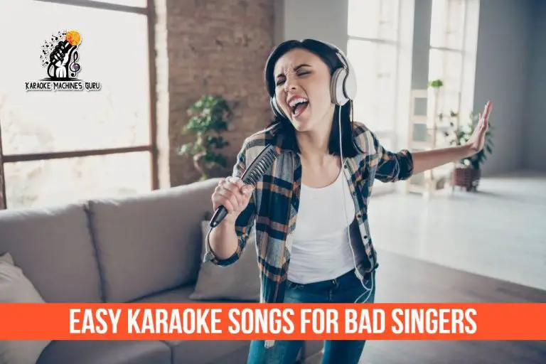 20 Easy Karaoke Songs for Bad Singers (For all Voice Types)