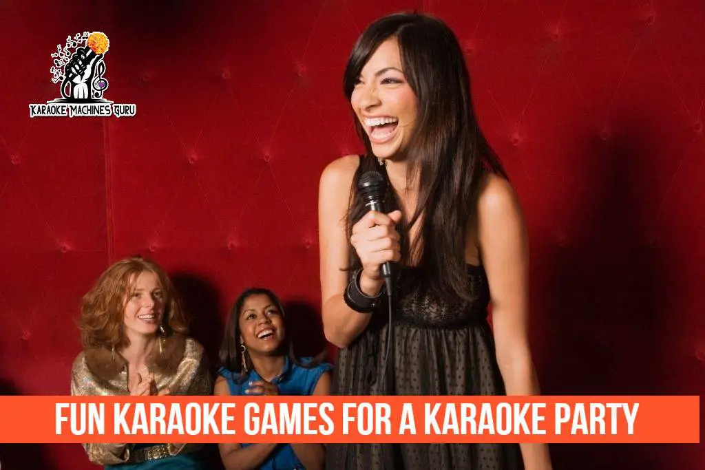 Fun Karaoke Games for a Karaoke Party