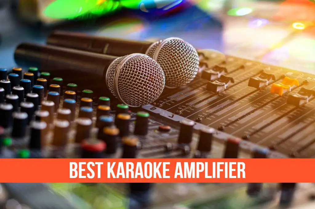 Best Karaoke Amplifier