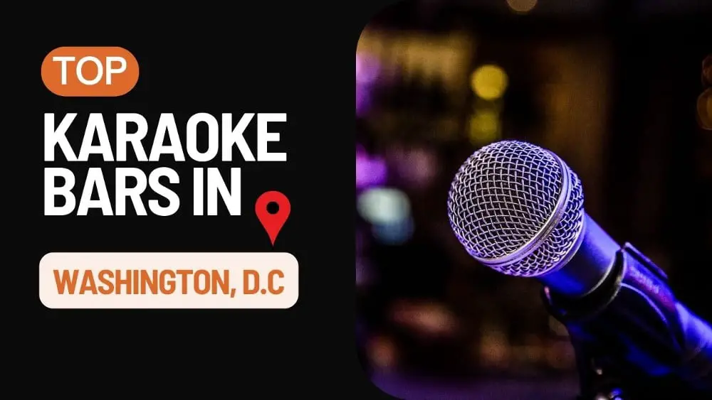 top Karaoke Bars in Washington DC