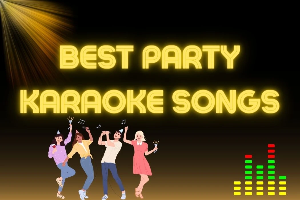 Best Party Karaoke Songs