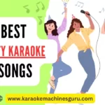Party Karaoke Songs – Entertain Your Party-Loving Guests