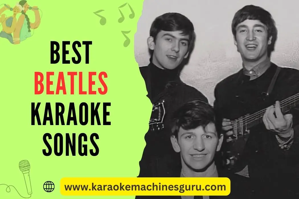 Best Beatles Karaoke Songs