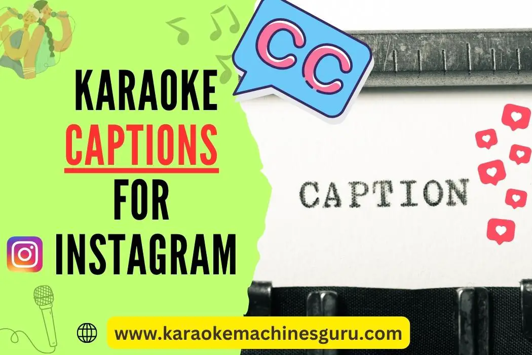 Best Karaoke Captions for Instagram