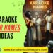 Karaoke Bar Names Ideas