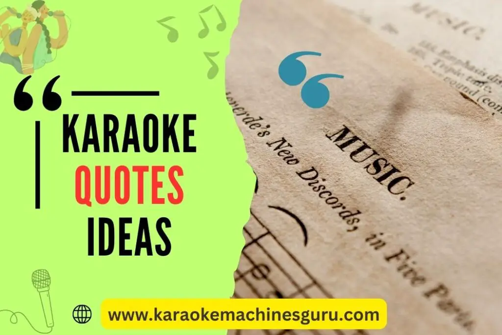 50+ Karaoke Quotes Ideas - Express with Melodic Words